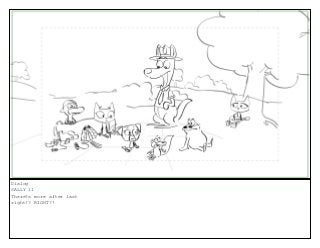 Dialog
SALLY 11
There?s more after last
right!? RIGHT?!
 