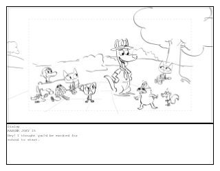 Dialog
RANGER JOEY 15
Hey! I thought you?d be excited for
school to start.
 