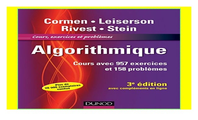 Algorithmique 3ème édition Cours Avec 957 Exercices Et 158 Problèmes