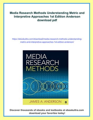 Media Research Methods Understanding Metric and Interpretive Approaches ...