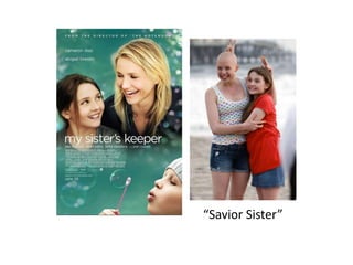 “Savior Sister”
 