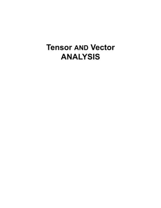 Tensor View Vector Tensor And Vector Analysis With Applications To Differential Geometry ...