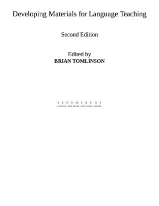 Developing Materials Developing Materials For Language Teaching Brian Tomlinson | PDF