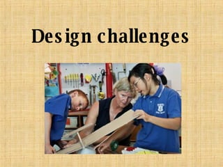 Design challenges 