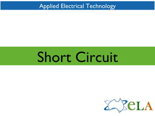 Applied Electrical Technology Short Circuit