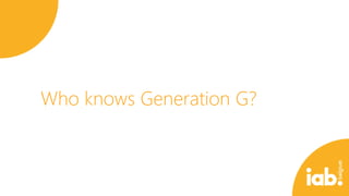 Who knows Generation G?

 