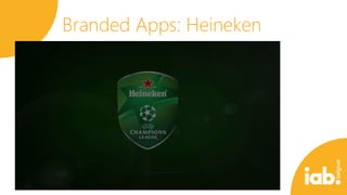 Branded Apps: Heineken

 