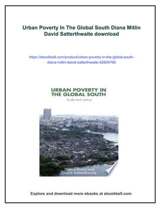 Urban Poverty In The Global South Diana Mitlin David Satterthwaite | PDF