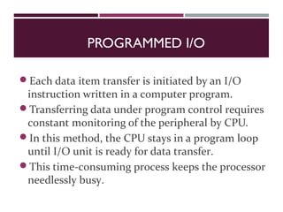 Modes Of Transfer in Input/Output Organization | PPT
