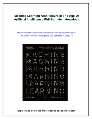 Machine Learning Architecture In The Age Of Artificial Intelligence ...