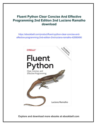 Fluent Python Clear Concise And Effective Programming 2nd Edition