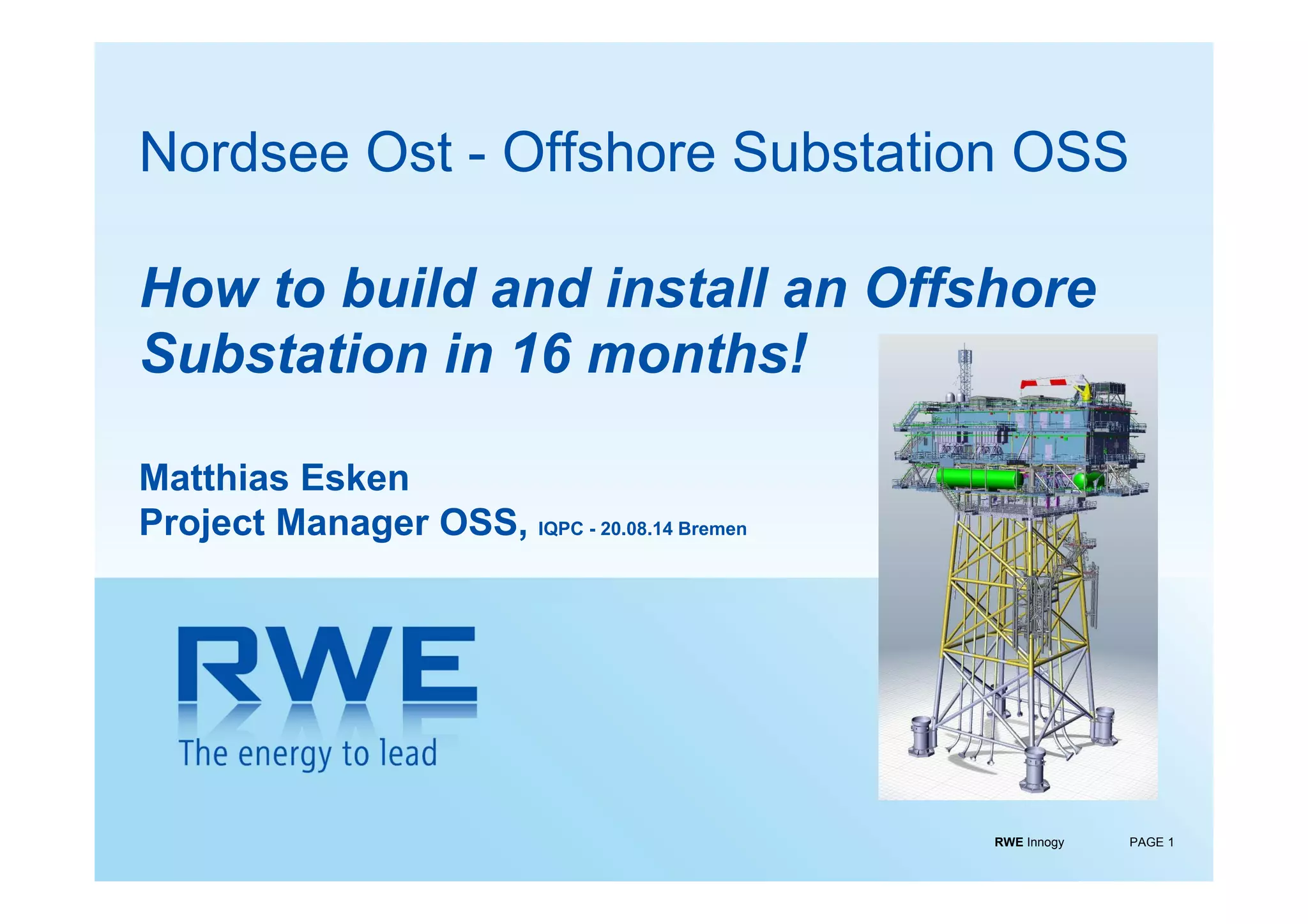 Installation Logistics Rwe RWE Innogy: How to build and install an offshore substation in 16 ...