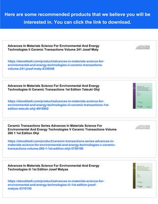 Advances In Materials Science For Environmental And Energy Technologies ...