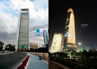 ADNOC Headquarters The Landmark
Abu Dhabi, UAE Abu Dhabi, UAE
 