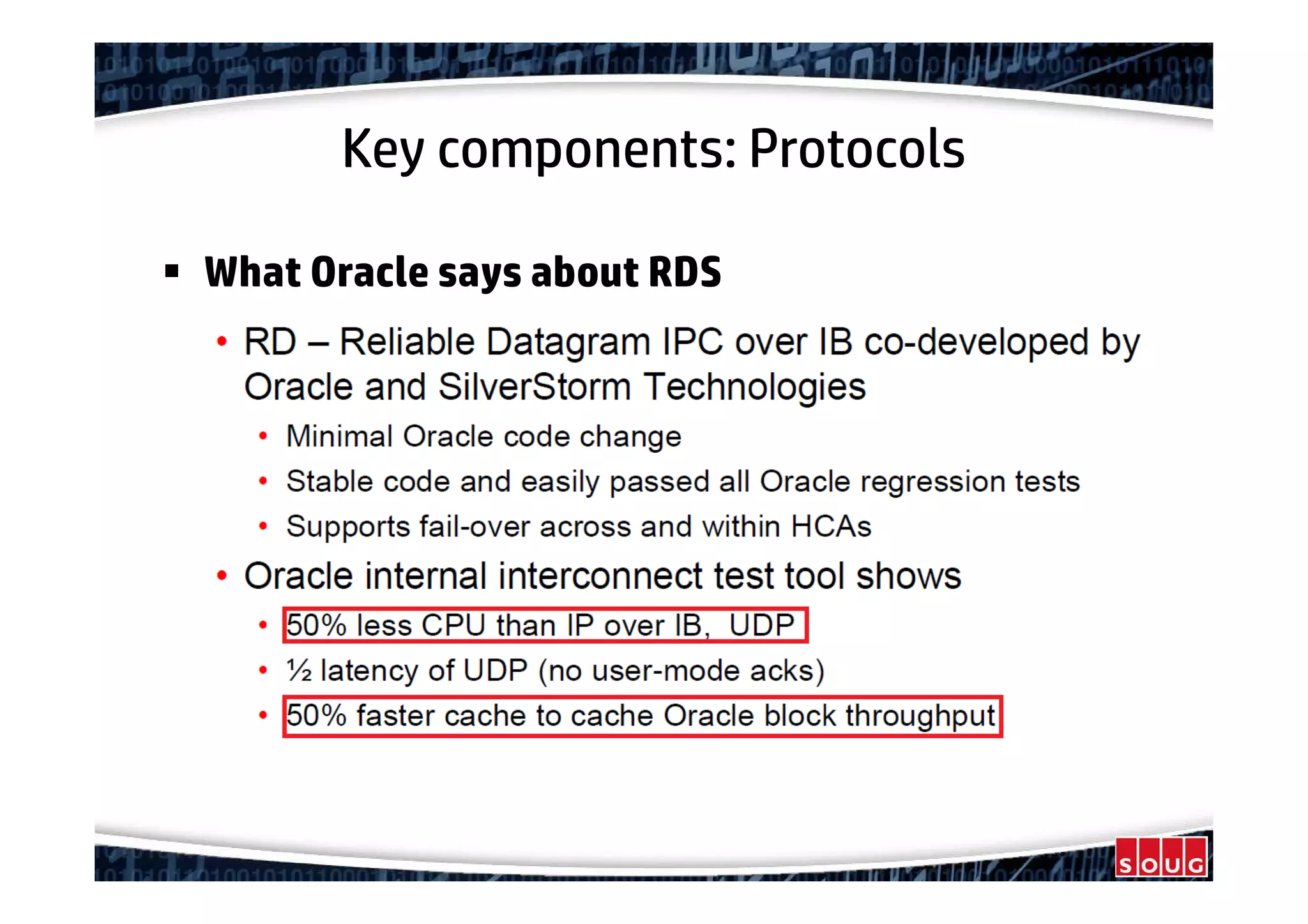 Key components: Protocols
What Oracle says about RDS
 