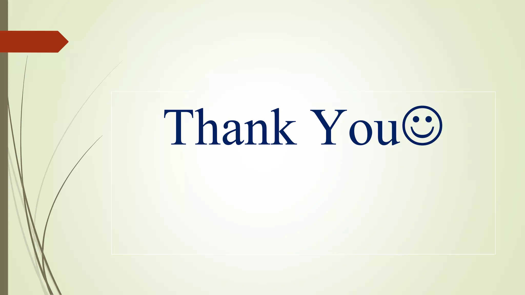 Thank You
 