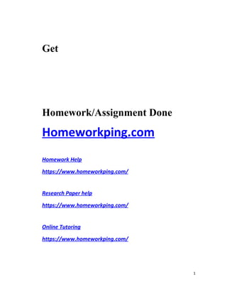 Get
Homework/Assignment Done
Homeworkping.com
Homework Help
https://www.homeworkping.com/
Research Paper help
https://www.homeworkping.com/
Online Tutoring
https://www.homeworkping.com/
1
 