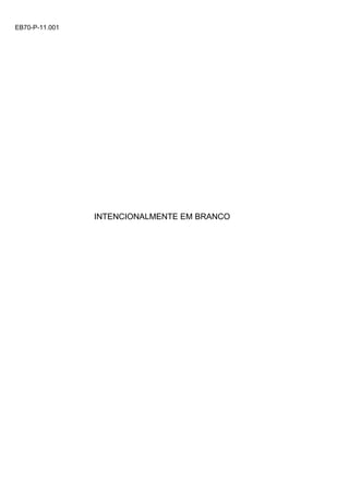 EB70-P-11.001
INTENCIONALMENTE EM BRANCO
 