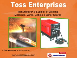 Manufacturer & Supplier of Welding  Machines, Wires, Cables & Other Spares  