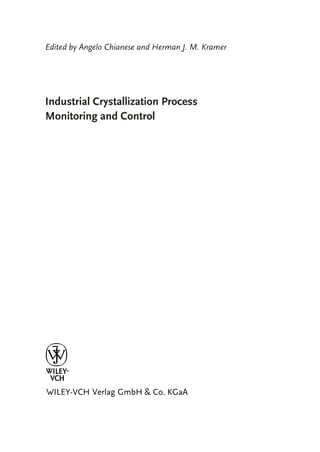 Industrial Crystallization Process Monitoring And Control Angelo ...