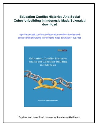 Education Conflict Histories And Social Cohesionbuilding In Indonesia ...