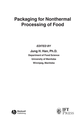 Packaging For Nonthermal Processing Of Food Jung H Han | PDF
