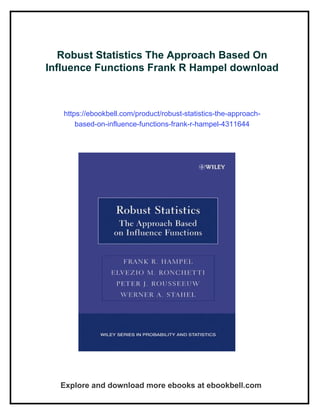 Robust Statistics The Approach Based On Influence Functions Frank R ...