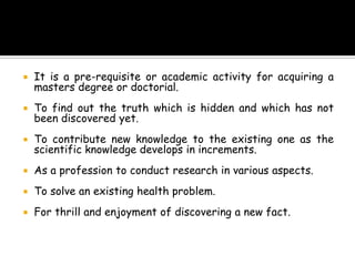 It is an academic activity laid down by the 	university for the partial fulfillment of MDS 	degree. 