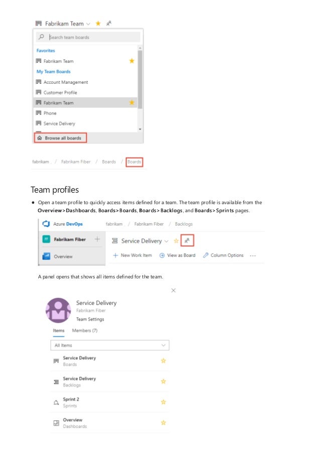 Team profiles
Open a team profile to quickly access items defined for a team. The team profile is available from the
Overview>Dashboards, Boards>Boards, Boards>Backlogs, and Boards>Sprints pages.
A panel opens that shows all items defined for the team.
 