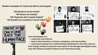 Stereotypes Simple Examples Stereotyping is… ️ Stereotyping is making a simple, fixed, and often ...