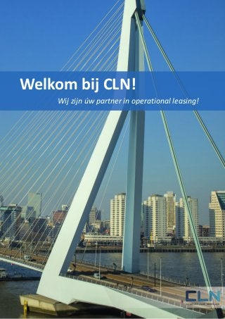 computer lease nederland
Welkom bij CLN!
Wij zijn úw partner in operational leasing!
 