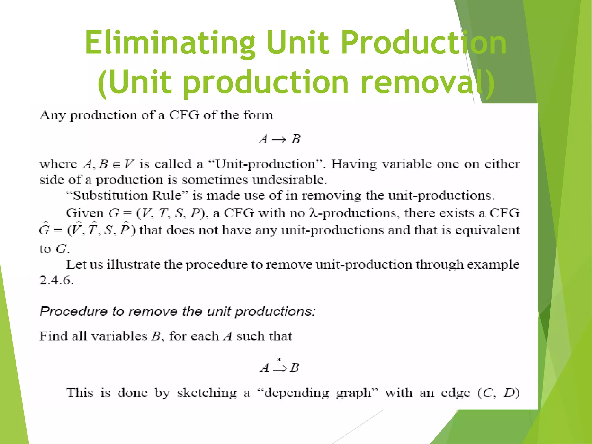 Eliminating Unit Production
(Unit production removal)
 