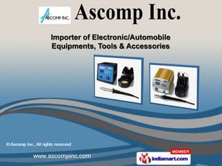 Importer of Electronic/Automobile
Equipments, Tools & Accessories
 