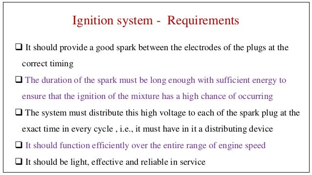Ignition System Requirements Ignition System Requirements