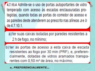 e, PREFERENCIALMENTE... 
 