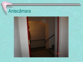 Antecâmara 
 