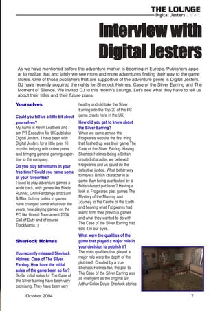 THE LOUNGE
Digital Jesters | L’Art
12 October 2004
Fred is a main character of the
game - player controls him, while
Pearc...