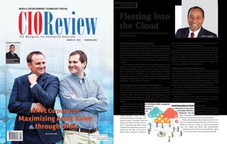 | |july 2014
3CIOReview| |july 2014
2CIOReview
| |March 2015
1CIOReview
MEDIA & ENTERTAINMENT TECHNOLOGY SPECIAL
T h e N a v i g a t o r f o r E n t e r p r i s e S o l u t i o n s
CIOREVIEW.COMMARCH 25 - 2015
WAVE Corporation:WAVE Corporation:
Maximizing Asset Value
through DAM
Maximizing Asset Value
through DAM
Charles Ward Wright
Ramki Sankaranarayanan,
Founder & CEO
Prime Focus Technologies
Company of the Month
Craig Wright
| |March 2015
31CIOReview
Fleeting into
the Cloud
CloudComputing:ACompellingProposition
Primary benefits of cloud computing for Media and Entertainment
companies are: fast to market and ability to scale to unexpected peak
loads. Also, cloud computing makes it easier to distribute the content to
consumers across the globe. Media and Entertainment companies need
not worry about building and running optimal computing infrastructure,
which can be taken care of by cloud providers, and it will help them
to concentrate on creation of content and building content distribution
services.
We are serving about 10 billion weather data API requests per day
with an average request response time of less than 15 milliseconds. We
have built the entire data services and analytics platform on 100 percent
cloud infrastructure. This platform serves global traffic and weather
data to more than a half-billion devices from four Amazon cloud
distributed across the globe. This platform serves not only The Weather
Company’s digital properties, but it also serves all TWC requests via
Apple iOS 8, Google, and Samsung devices.
EssentialApproachtoInfrastructureandComputing
Time to market, economic scalability, service reliability, and total cost
of ownership are very important for CIOs. Cloud will help CIOs to
attain some of these goals. It is very important that you should build
services in such a way that these services could be deployed on any
cloud provider infrastructure. By design, the services you develop
should be cloud neutral services, and expect hardware or infrastructure
failures.
Auto scaling, auto descaling, and distributed traffic management
should be basic components of your service in-
frastructure. One needs to select appropriate
computing and storage components for
optimal service performance and to
reduce operation costs. Leverage
caching technologies and edge com-
puting as much as possible. Edge com-
puting will reduce the load at the ori-
gin by packaging individual content
elements and computing user-specific
requests at the edge. You need to
build robust replication infrastruc-
By Sathish Gaddipati, VP of Enterprise Data services and Analytics,
The Weather Company Sathish Gaddipati
ture so that all of your data centers have consistent data (in some
cases, eventual consistency might be the goal).
It is very important to establish, measure, and control per unit
cost of IT services for a given service level agreement. This will
help business to decide which IT service is important for them
and also it will help them to reestablish service level agreements.
All services should be designed and instrumented such a way that
each service should meter and report the real-time service level
metrics and computing resource consumption for reporting and
auto scaling and descaling of infrastructure.
DigitalizedFanProfilesforSlenderTarget
It is very important for Media and Entertainment industry to learn
fans’ interests, profile, behavior, location, time spent on particular
digital assets, etc., so that we can personalize the interactions, serve
fan-specific content, and target advertisements. It is very important
to capture all fan interactions across digital properties, uniquely
identify fans, and associate fan profiles and activity data with
external sources of data to get deeper understanding of fans.
First of all, build instrumentation into your digital properties
and apps to capture and report fan activity and profile. Leverage
big data platform to associate, segment, and analyze this data to get
better understanding of fans.
Augment this data with external data to get deeper
understanding of fans and leverage this information to serve fan-
specific content and target relevant advertisements.
CrucialNecessitiesforCloudEnvironments
As the advent of crowd sourcing and social media, it is becoming
increasingly difficult to predict data ingestion volumes and
frequencies. The sector is embracing cloud computing
since it provides the flexibility of auto-scaling and
descaling of infrastructure as and when required.
Media and Entertainment companies need to invest
more on creating distributed data and content services
which can work on a variety of cloud environments.
This will enable the Media and Entertainment
companies pick and choose cloud providers based
on economies and service level agreements.
CXO VIEWPOINT
 