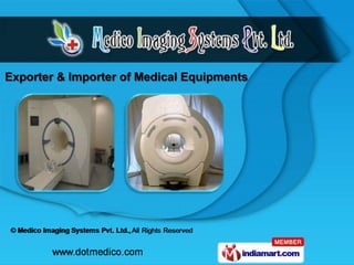 Exporter & Importer of Medical Equipments
 