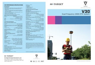 MEASUREMENTS
• 220 Channels
• Advanced Pacific Crest Maxwell 6 Custom Survey GNSS Technology
• High precision multiple correlator for GNSS pseudo range
measurements
• Unfiltered, unsmoothed pseudo range measurements data for
low noise, low multipath error, low time domain correlation and
high dynamic response
• Very low noise GNSS carrier phase measurements with <1 mm
precision in a 1 Hz bandwidth
• Signal-to-Noise ratios reported in dB-Hz
• Proven Pacific Crest low elevation tracking technology
Satellite signals tracked simultaneously
GPS …………………………………………Simultaneous L1C/A, L2C, L2E, L5
GLONASS ………………………………… Simultaneous L1C/A, L1P, L2C/A
(GLONASS M only), L2P
SBAS …………………………………………………… Simultaneous L1 C/A, L5
Galileo ………………… Simultaneous L1 BOC, E5A, E5B, E5AltBOC1
BDS……………………………………………………………………………………B1, B2
QZSS …………………………………………………… L1 C/A, L1 SAIF, L2C, L5
POSITIONING PERFORMANCE2
Static and Fast Static GNSS surveying
Horizontal ………………………………………………… 2.5mm+0.5ppm RMS
Vertical ………………………………………………………… 5mm+0.5ppm RMS
Post Processing Kinematic (PPK / Stop & Go) GNSS surveying
Horizontal…………………………………………………………… 1cm+1ppm RMS
Vertical …………………………………………………………… 2.5cm+1ppm RMS
Initialization time ………………………………… typically 10 minutes for
base while 5 minutes for rover
Initialization reliability …………………………………… typically > 99.9%
Realtime Kinematic(RTK) surveying
Horizontal ………………………………………………………… 8mm+1ppm RMS
Vertical …………………………………………………………… 15mm+1ppm RMS
Initialization time ………………………………………… typically < 8 seconds
Initialization reliability …………………………………… typically > 99.9%
Code Differential GNSS positioning
Horizontal ………………………………………………………… 25cm+1ppm RMS
Vertical ………………………………………………………………50cm+1ppm RMS
SBAS3
…………………………………… 0.50m Horizontal, 0.85m Vertical
HARDWARE
Physical
Dimensions (W x H) ……… 19.50cm x 10.40cm (7.68 in x 4.09 in)
Weight ……………………………… 1.3kg (2.86lb) with internal battery,
internal radio, standard UHF antenna
Operating temperature ………… -45℃ to +65℃ (-49℉ to +149℉)
Storage temperature ……………… -55℃ to +85℃ (-67℉ to +185℉)
Humidity ………………………………………………………… 100%, considering
Water/dustproof ………………………………… IP67 dustproof, protected
from temporary immersion to depth of 1m (3.28ft).
Shock and Vibration ……………… Designed to survive a 3m(9.84ft)
nature fall onto concrete.
Electrical
Power 6V to 28V DC external power input
Power consumption 2.5W
Automatic Switching between internal power and external power
Rechargeable, removable 7.4V, 5000mAh Lithium-Ion battery in
internal battery compartment
Internal battery life
Static 13 - 15 hours
RTK Rover (UHF/GPRS/3G) 10 - 12 hours
RTK Base 8 - 10 hours
I/O interface
1 x Bluetooth
1 x standard USB2.0 port
2 x RS232 serial port
2 x DC power input (8-pin & 5-pin)
COMMUNICATION AND DATA STORAGE
GPRS/GSM or 3G
Fully integrated, fully sealed internal GPRS/GSM or 3G
Network RTK (via CORS) range 20-50km
HI-TARGET internal UHF radio (standard)
Frequency ………………………………………… 460 MHz with 116 channels
Transmitting power ……………………………… 0.1W, 1W, 2W adjustable
Transmitting Speed …………………………………………… Up to 19.2Kbps
Working range ………………………… 3~5Km typical, 8~10km optimal
Pacific Crest ADL Foundation internal UHF radio
Frequency……………………………………………….…………… 403~473 MHz
Transmitting power………………………… 0.5W, 1.0W, 2.0W adjustable
Transmitting Speed …………………………………………… Up to 19.2Kbps
Support most of radio communication protocol
Working range ……………………………… 3~5km typical, 8~10 optimal
HI-TARGET External UHF radio (standard)
Frequency ………………………………………… 460 MHz with 116 channels
Transmitting power …………………… 5W, 10W, 20W, 30W adjustable
Transmitting Speed ……………………………………………… Up to 19.2Kbps
Working Range …………………… 8~10Km typical, 15~20km optimal
Pacific Crest ADL Vantage Pro External UHF radio
Frequency ………………………………… 390~430 MHz or 430~470 MHz
Transmitting Power ………………………………… 4W to 35W adjustable
Transmitting Speed ……………………………………………… Up to 19.2Kbps
Support most of radio communication protocol
Working Range ………………… 8~10Km typical, 15~20km optimal
Support other external communication device
For example, external GSM modem.
Data storage
64MB internal memory
Data formats
(1Hz positioning output, up to 50 Hz - depends on installed option)
CMR: sCMRx,CMR,CMR+input and output
RTCM: RTCM 2.1, 2.2, 2.3, 3.0, 3.1,3.2 input and output
Navigation outputs ASCII: NMEA-0183 GSV, AVR, RMC, HDT, VGK,
VHD, ROT, GGK, GGA, GSA, ZDA, VTG, GST, PJT, PJK, BPQ, GLL,
GRS, GBS
Navigation outputs Binary: GSOF
1 Pulse Per Second Output
1
Developed under a License of the European Union and the European Space Agency.
2
Precision and reliability may be subject to anomalies due to multipath, obstructions,
satellite geometry, and atmospheric conditions. The specifications stated recommend the
use of stable mounts in an open sky view, EMI and multipath clean environment, optimal
GNSS constellation configurations, along with the use of survey practices that are generally
accepted for performing the highest-order surveys for the applicable application including
occupation times appropriate for baseline length. Baselines longer than 30 km require
precise ephemeris and occupations up to 24 hours may be required to achieve the high
precision static specification.
3
GPS only and depends on SBAS system performance. FAA WAAS accuracy specifications
are <5 m 3DRMS.
Descriptions and specifications are subject to change without notice
©2015 Hi-Target Surveying Instrument Co., Ltd. All rights reserved.
Dual-Frequency GNSS RTK System
Hi-Target Surveying Instrument Co. Ltd
V30 PERFORMANCE SPECIFICATIONS
ADD: Building 3, Jewlerry and Gemplex building,
Jumeirah Lake Towers, Al Sarayat Street, Dubai, UAE
www.hi-target.com.cn
 