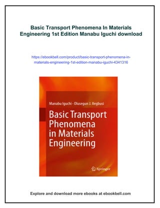 Basic Transport Phenomena In Materials Engineering 1st Edition Manabu ...