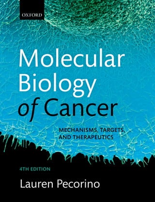 Molecular Biology Of Cancer Fourth Edition Lauren Pecorino | PDF