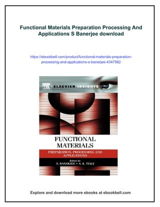 Functional Materials Preparation Processing And Applications S Banerjee ...