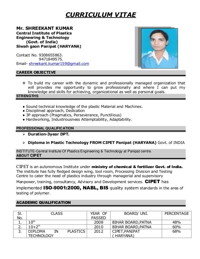 curriculum vitae mr shreekant kumar central institute of plastics engineering technology govt - Plastic Engineer Sample Resume curriculum vitae mr shreekant kumar central institute of plastics engineering technology govt - Plastic Engineer Sample Resume