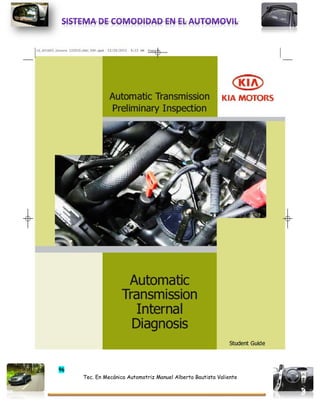 96
Tec. En Mecánica Automotriz Manuel Alberto Bautista Valiente
 