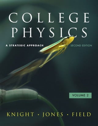 College Physics: A Strategic Approach - Comprehensive 2nd Edition Textbook | PDF