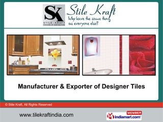 Manufacturer & Exporter of Designer Tiles 