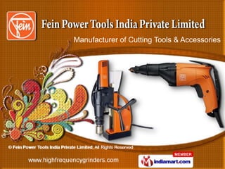 Manufacturer of Cutting Tools & Accessories
 