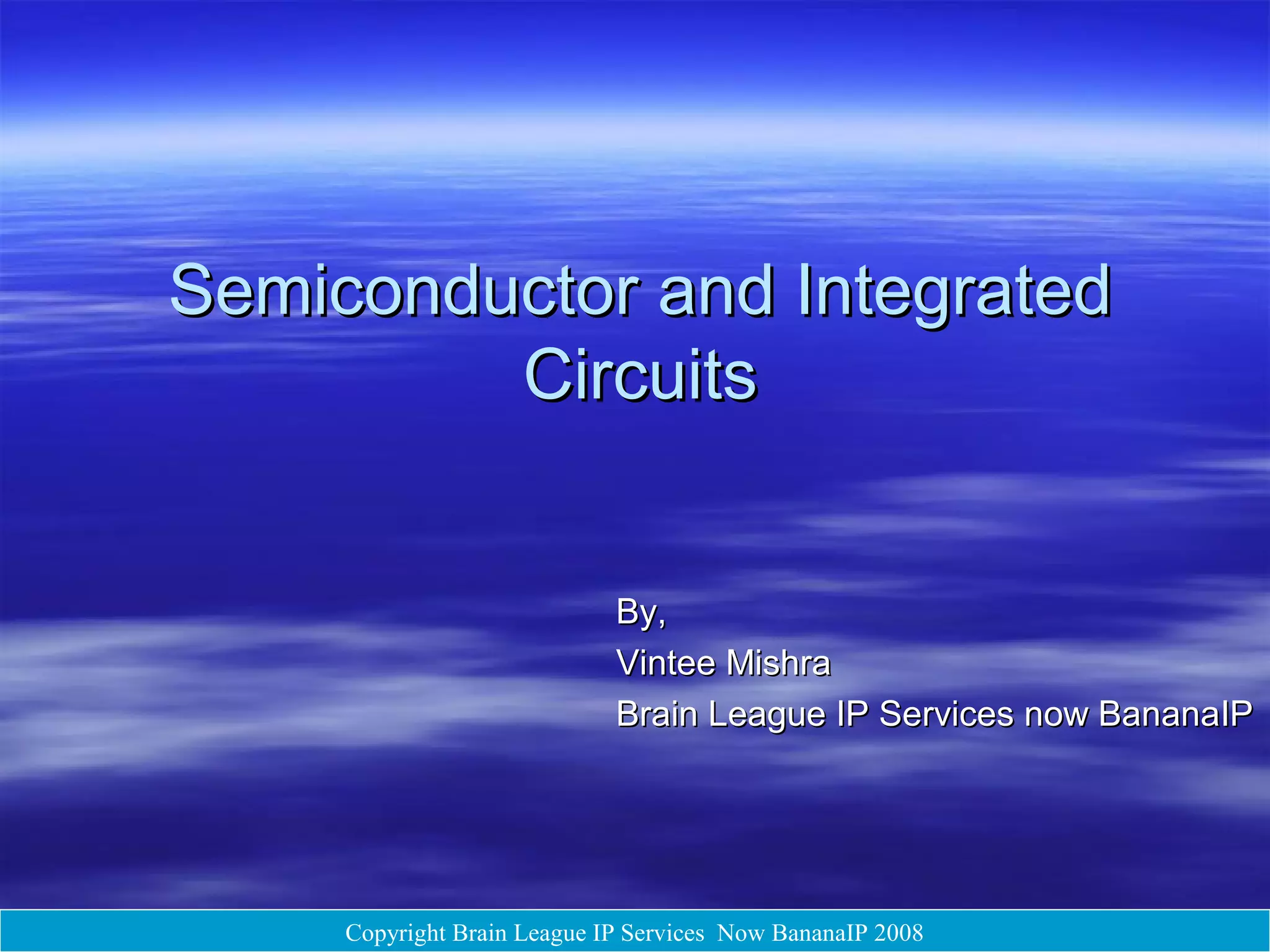Semiconductors: Presentation on Semiconductor and Integrated Circuits | PPT