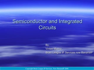 Semiconductors: Presentation on Semiconductor and Integrated Circuits | PPT